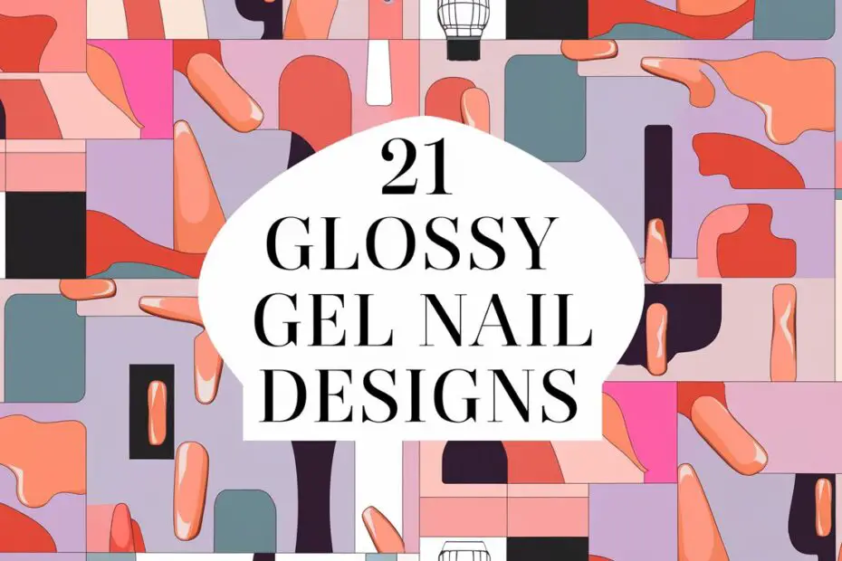 Glossy Gel Nail Designs
