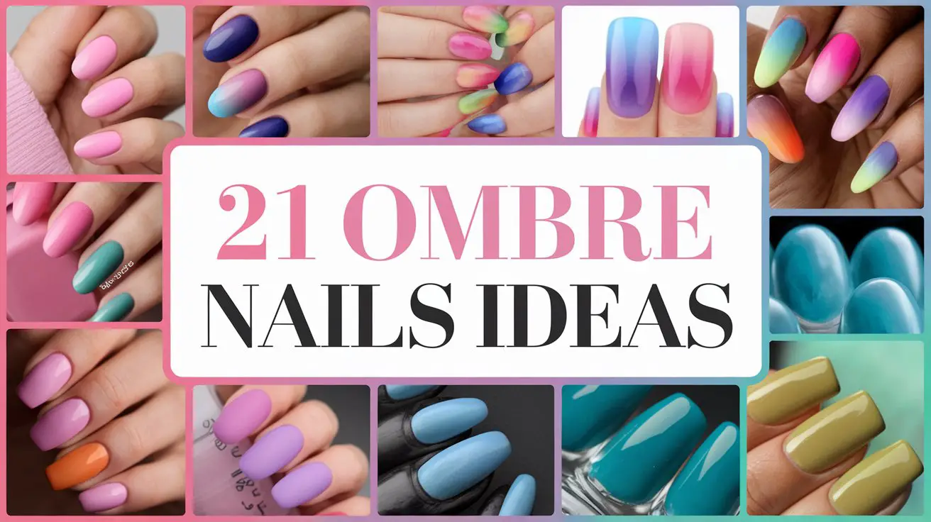 21 Ombre Nails Ideas That'll Transform Your Basic Mani Into Art