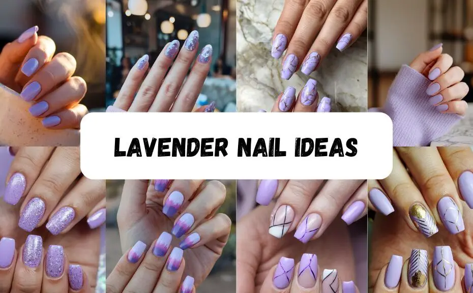 Lavender Nail Ideas