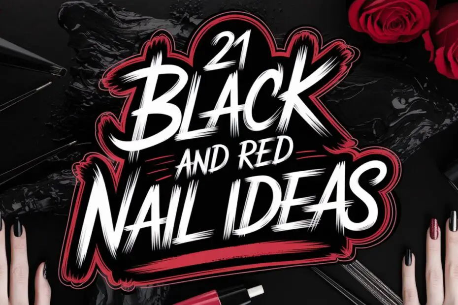 Black and Red Nail Ideas