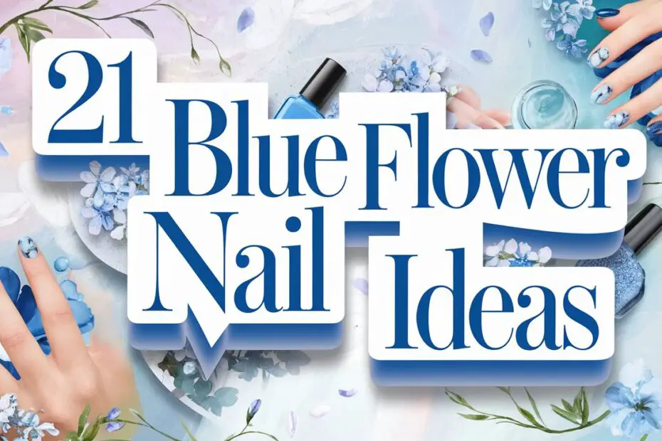 Blue Flower Nail Ideas