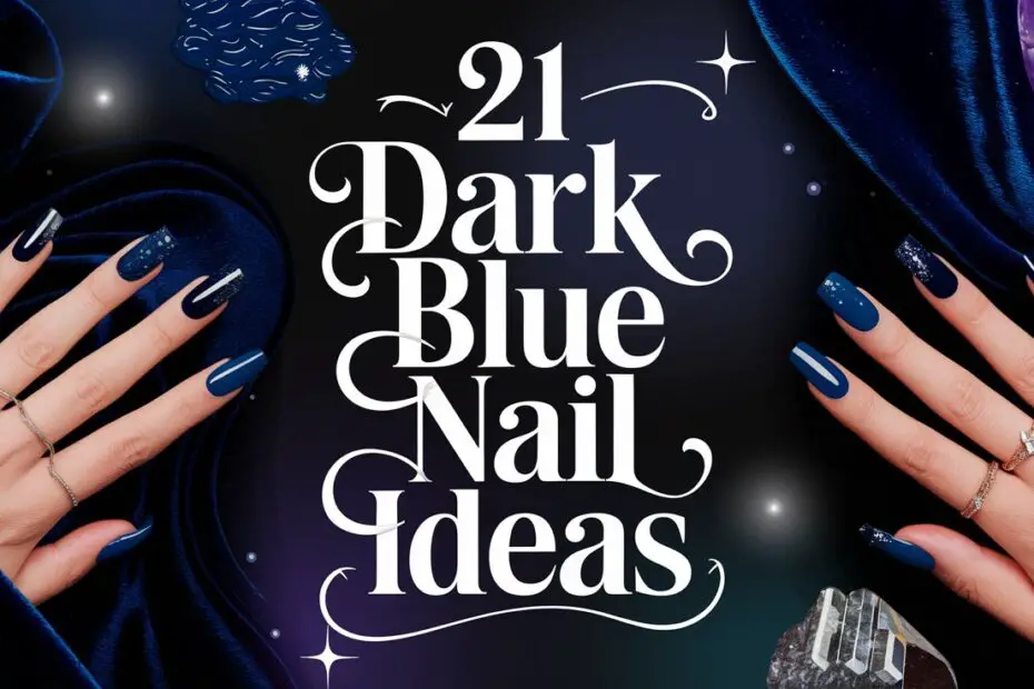 Dark Blue Nail Ideas