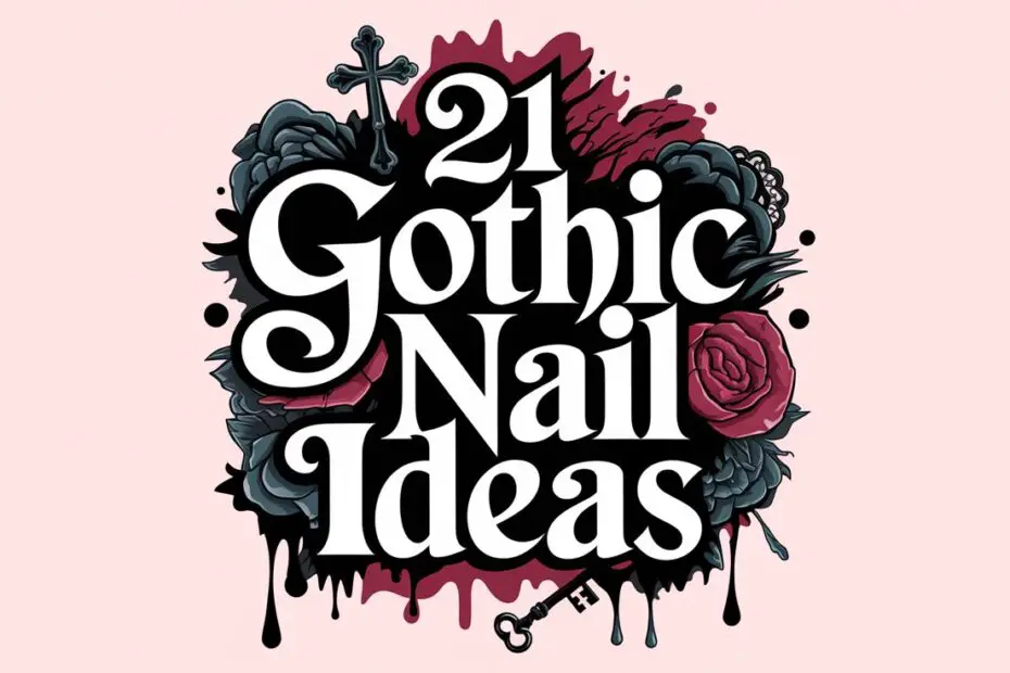 Gothic Nail Ideas