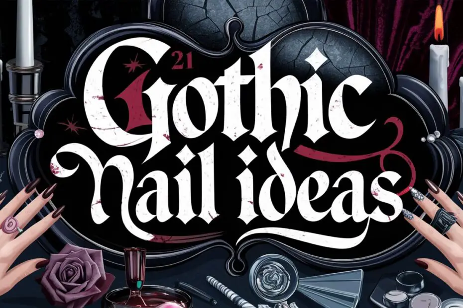 Gothic Nail Ideas