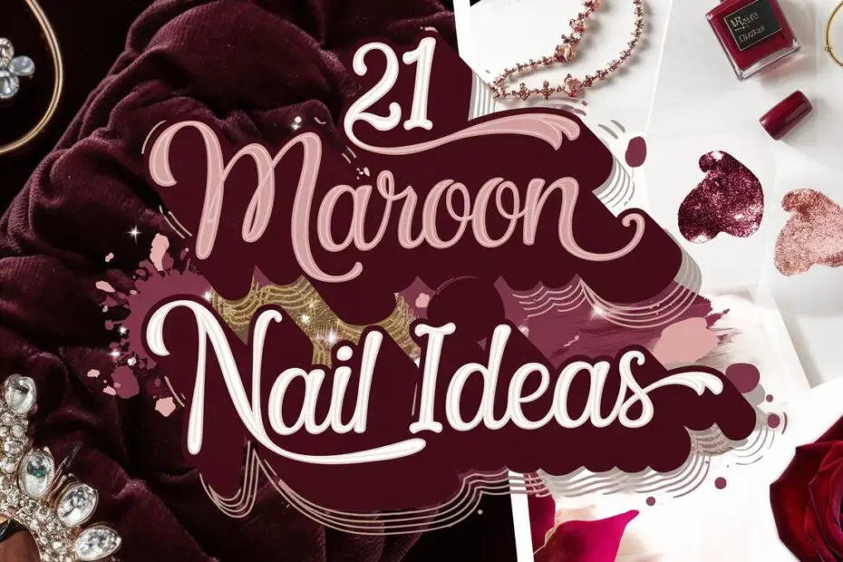Maroon Nail Ideas