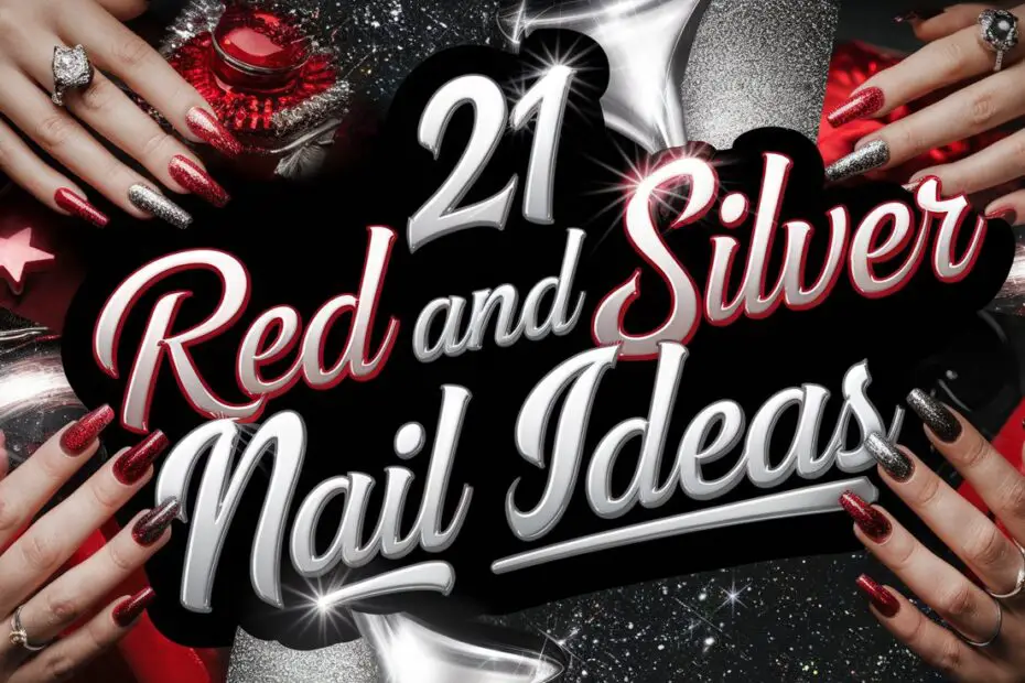 Red and Silver Nail Ideas