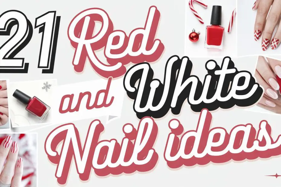 Red and White Nail Ideas