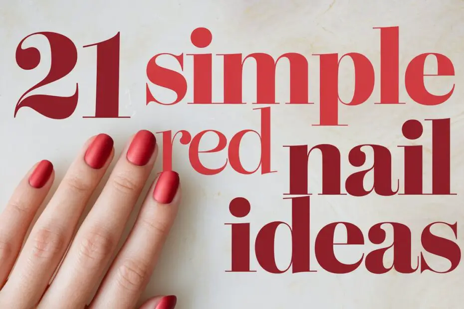 Simple Red Nail Ideas