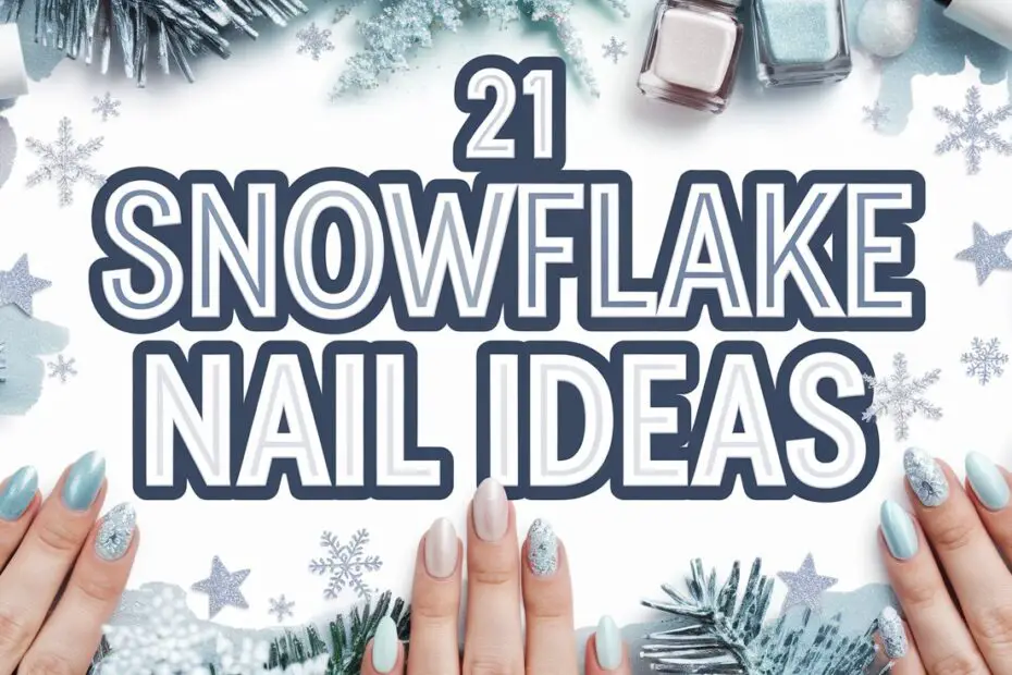 Snowflake Nail Ideas