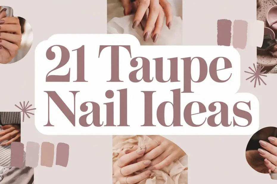 Taupe Nail Ideas