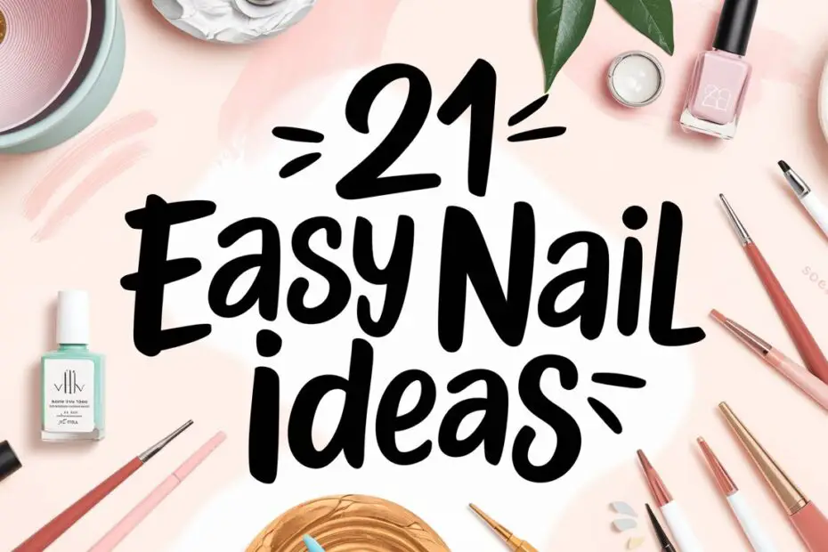 Easy Nail Ideas
