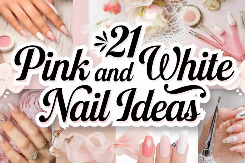 Pink and White Nail Ideas