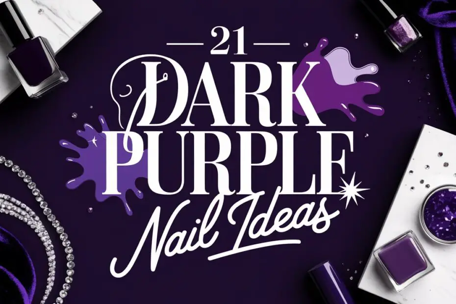 Dark Purple Nail Ideas