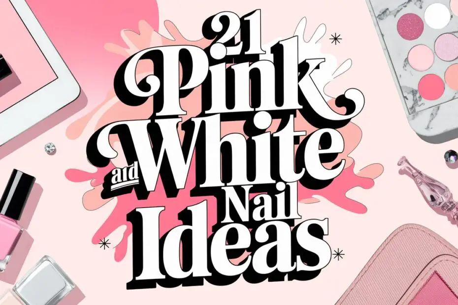 Pink and White Nail Designs