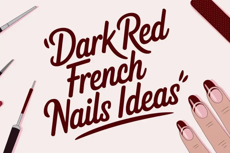 Dark Red French Nails