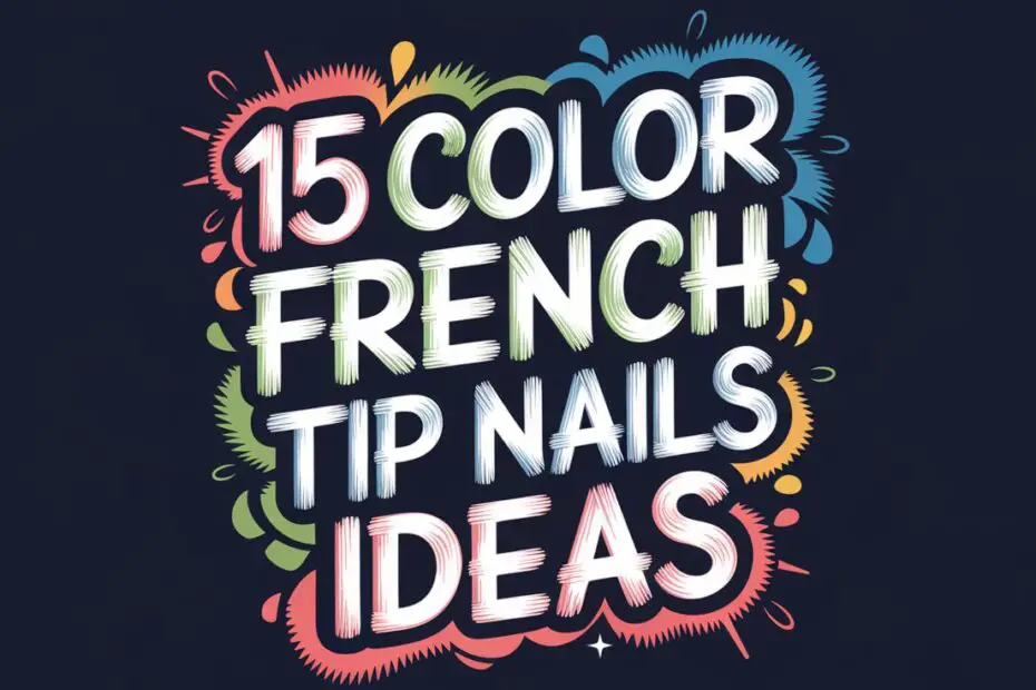 Color French Tip Nails
