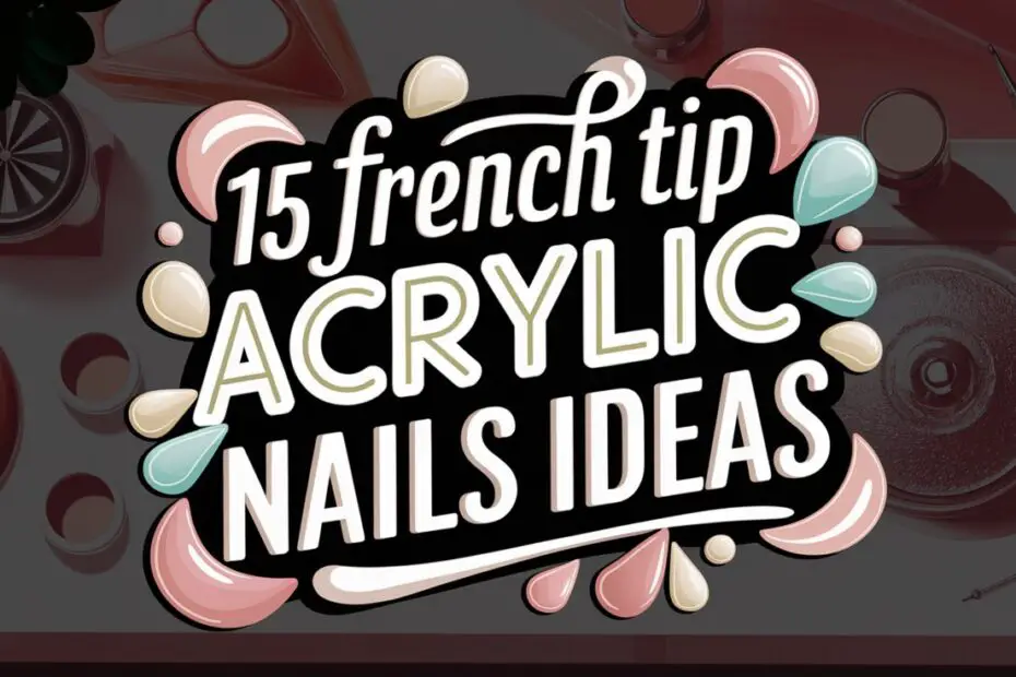 French Tip Acrylic Nails