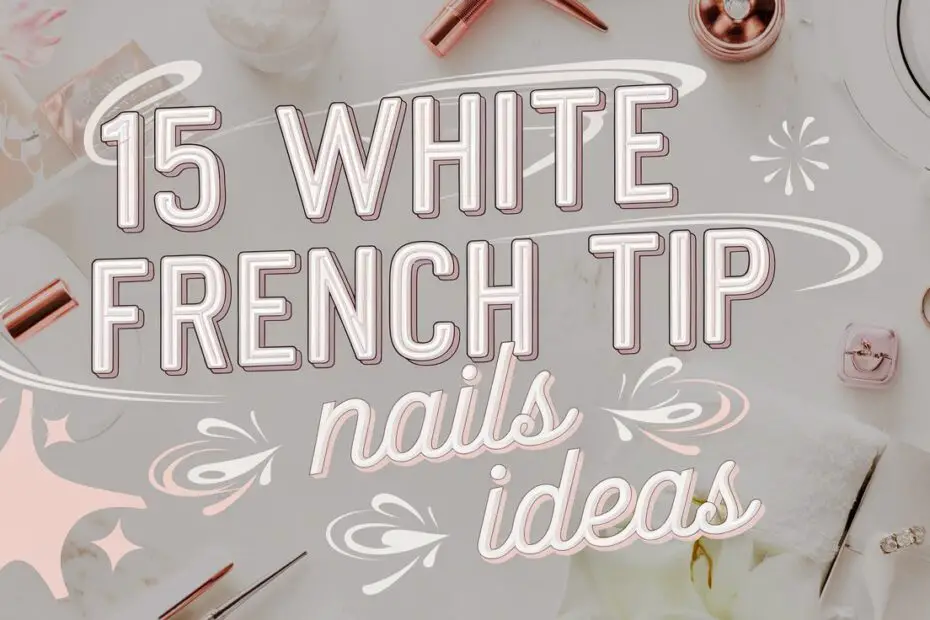 White French Tip Nails Ideas