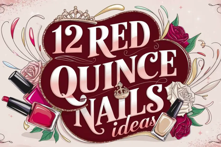 Red Quince Nails Ideas