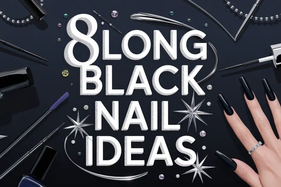 Long Black Nail Ideas