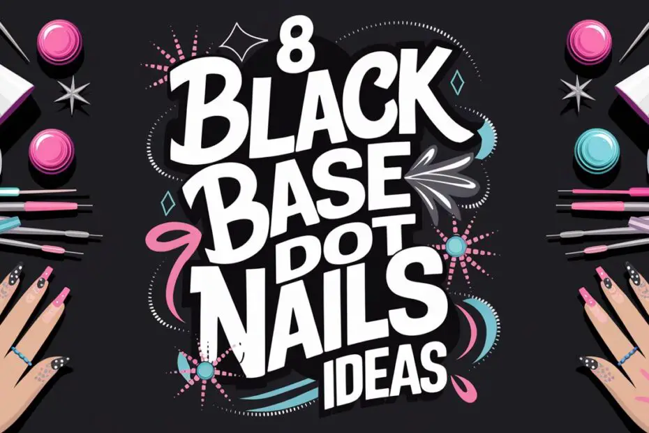 Black Base Dot Nails Ideas