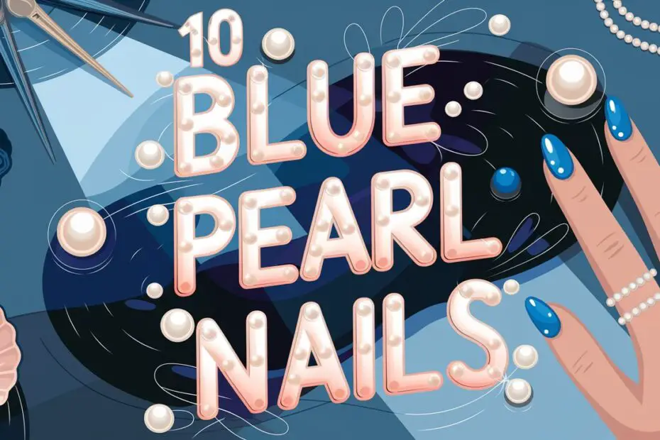 Blue Pearl Nails