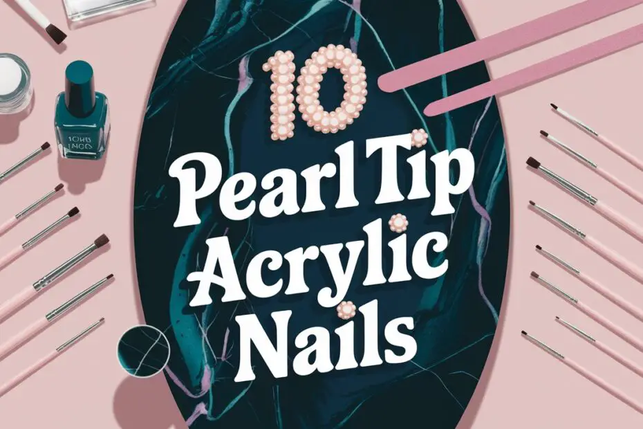 Pearl Tip Acrylic Nails